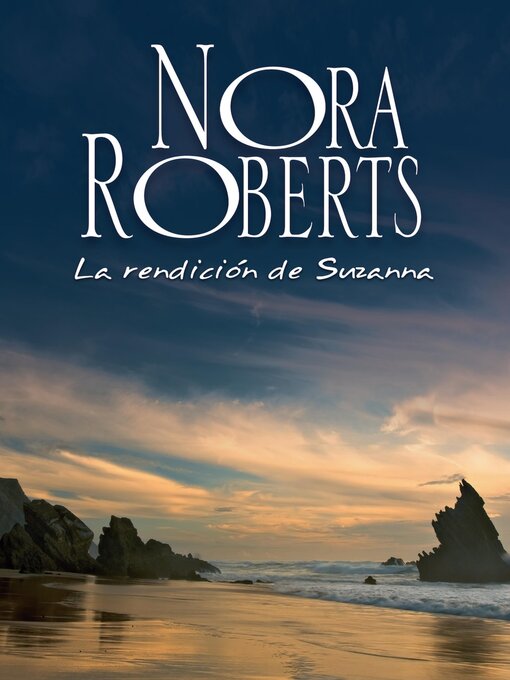 Title details for La rendición de Suzanna by Nora Roberts - Available